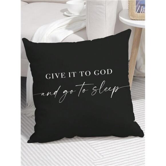 1PC Give It To God And Go To Sleep Words Pattern Pillows Covers - Picture 1 of 9